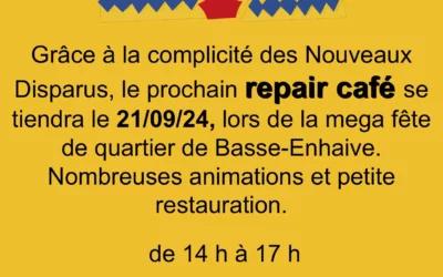 Le prochain Repair Café de Basse-Enhaive